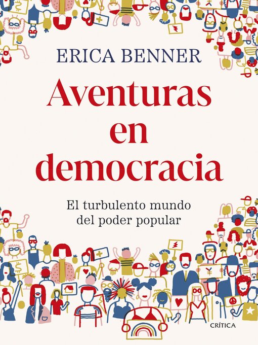 Title details for Aventuras en democracia by Erica Benner - Available